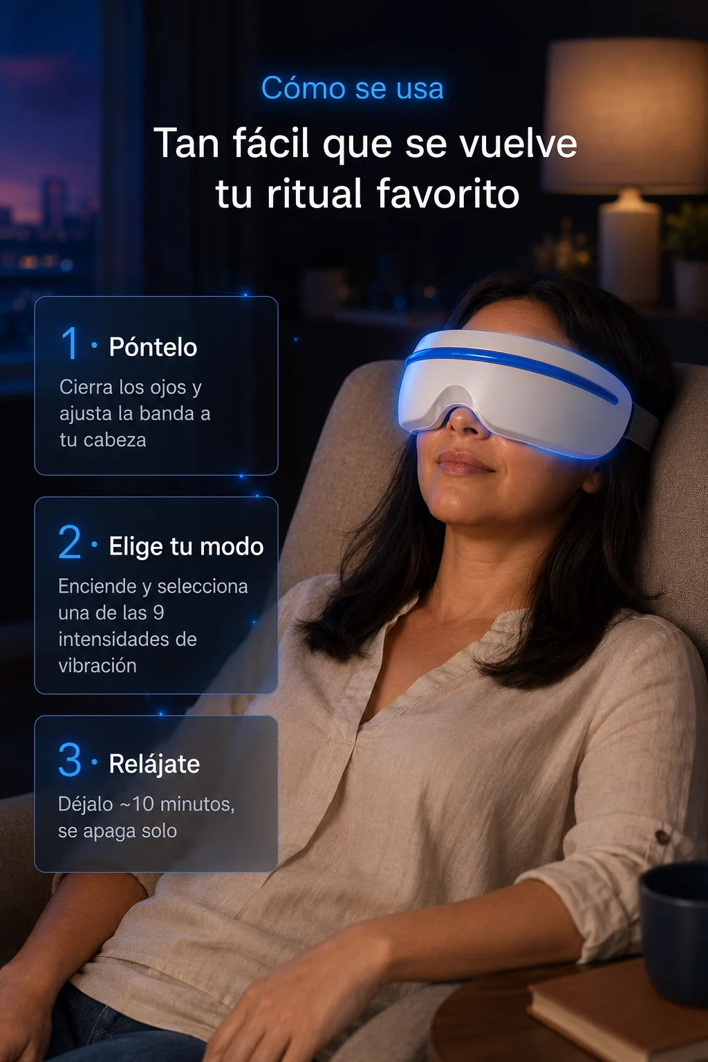 Modo de uso OCULIA: ponte el visor, elige un modo, relajate 10 minutos